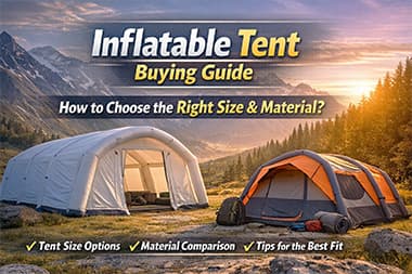 inflatable-tent-buying-guide-how-to-choose-the-right-size